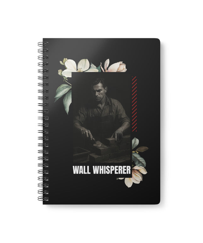 Notebook with a design featuring a man, flowers, and the text 'Wall Whisperer' on a black background.